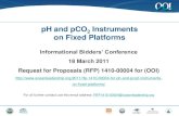 pH and pCO2 Instruments on Fixed Platformsoceanleadership.org/wp-content/uploads/2011/03/Slides_for_Pre-Bid… · 2 Instruments on Fixed Platforms Informational Bidders’ Conference