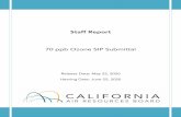 Staff Report: 70 ppb Ozone SIP Submittal€¦ · ozone standard with 19 areas in California classified as Marginal, Serious, Severe, or Extreme nonattainment. 2. Within two years