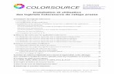Installation et utilisation des logiciels Colorsource de calage pressesolutioniso12647.com/Logiciels_Colorsource... · 2019-05-22 · L'application CMYK_Print_&_Proof permet le contrôle