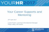 Your Career Supports and Mentoring - Trinity College Dublin · Know the key organisational and decision-making structures in Trinity. Build relationships with colleagues and feel