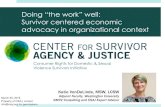 Survivor centered economic advocacy in organizational context · Survivor centered economic advocacy in organizational context Katie VonDeLinde, MSW, LCSW Adjunct Faculty, Washington