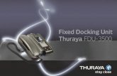 Fixed Docking Unit Thuraya FDU-3500 - Teknikkom · 2014-08-12 · Thuraya FDU-3500 is designed as a state-of-the-art device that complements the Thuraya SO-2510 and Thuraya SG-2520