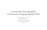Computed Tomographic Pulmonary …kapkenya.org/repository/CPDs/Conferences/Annual.2011/dr.pdfConclusions • CTPA is a relatively easily available modality for an effective diagnosis