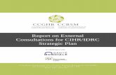 Report on External Consultations for CIHR/IDRC Strategic Plan...CCGHR Report on External Consultations (June 2018) 2 Executive Summary ... policy-makers think: ... Top opportunities