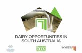 Dairy Opportunities in South Australia › __data › assets › pdf_file › ... · 6 Source: PIRSA, International Dairy Federation, Dairy SA, Dairy Australia, Dairy NZ WORLD LEADING