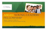 ASEAN YOUNG LEADERS FELLOWSHIPewarga4.ukm.my/ewarga/pdf/2012/jan/16-53.pdf · 2015 and beyond. An opportunity to engage in class discussions in a multicultural setting, and to listen
