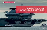 MARINE & NAVAL SECTOR - Kloeckner Metals UK€¦ · THE MARINE SECTOR: • Safely • Through our strong and dedicated team • Using our own vehicle ﬂ eet • Across our nationwide
