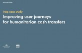 Iraq case study Improving user journeys for humanitarian cash … · 2019-04-11 · Improving user journeys for humanitarian cash transfers. 2 Iraq case study ... understanding of