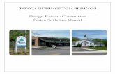 TOWN OF KINGSTON SPRINGS · TOWN OF KINGSTON SPRINGS Design Review Committee Design Guidelines Manual . Adopted March 8, 2012 -ii- Kingston Springs Design Guidelines PREFACE The Town