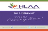 2019 MEDIA KIT - Hearing Loss Association of …...2019 MEDIA KIT Contact Chris Schriever at chris@bhsalesgroup.com, 202.337.1892 • 2 Consumers look to HLAA’s bimonthly magazine,