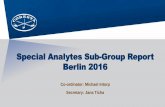 Special Analytes Sub-Group Report Berlin 2016€¦ · Special Analytes Sub-Group Report Berlin 2016 Co-ordinator: Michael Intorp ... (VOC/Carbonyls/SV) and TobLabNet SOP VOC/Carbonyls
