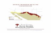 RURAL BORDER HEALTH CHARTBOOK - Arizona Center for Rural ... · and intervening organizations such as the United States Border Health Commission, the Office of Rural Health Policy,