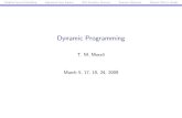 Dynamic Programming - Virginia Techcourses.cs.vt.edu/cs5114/spring2009/lectures/lecture13-dynamic-programming.pdfHistory of Dynamic Programming I Bellman pioneered the systematic study