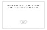 AMERICAN JOURNAL OF ARCHAEOLOGY · The American Journal of Archaeology is devoted to the art and archaeology of ancient Europe and the Mediterranean world, including the Near East