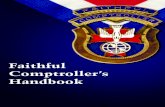 Faithful Comptroller’s Handbook - Knights of Columbus · 2018-11-20 · Faithful Comptroller’s Handbook Selection of Faithful Comptroller The Laws governing the Fourth Degree