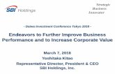 Endeavors to Further Improve Business Performance and to … · 2018-04-25 · Strategic Business Innovator - Daiwa Investment Conference Tokyo 2018 - Yoshitaka Kitao Representative