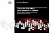 The Perimeter: An Identity Crisis - f5.com · The Perimeter: An Identity Crisis f5.com 7 In any organization, a specific user may have multiple identities for various corporate resources