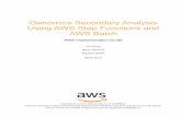 Genomics Secondary Analysis Using AWS Step Functions and ... › solutions-reference › ... · Amazon Web Services – Genomics Secondary Analysis Using AWS Step Functions and AWS