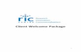 Client Welcome Package - RIC Centre · NEW CLIENT WELCOME PACKAGE PACKAGE CONTENTS 1. Overview of RIC Centre Services 2. Client Service Agreement 3. RIC Centre Stages of a Venture