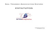 ESTATUTOS - STA España · sail training association espaÑa estatutos aprobados en asamblea extraordinaria el 12 de noviembre del 2016