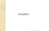 KAIZEN - 100/10 Academy7. Kaizen in Business Place Creative solution instead of capital investment. Asking small questions Basis of suggestion scheme Relentless pursuit of excellence