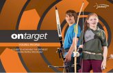 YOUNG PEOPLE - Archery GB · Young People logo on their club’s website, and have access to the ontarget Club & Volunteer Awards. Rewards Your club will be committed to young people,