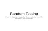 05 Random Testing Handout - COINSE · 2020-05-21 · Random Testing for Object-Oriented Software", Proceedings of ISSTA'07: International Symposium on Software Testing and Analysis