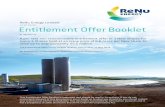 ACN 095 006 090 Entitlement Offer Booklet - renu · 6 RENU ENERGY LIMITED | ENTITLEMENT OFFER BOOKLET Summary of Entitlement Offer Issue Price 6.6 cents per New Share Discount 18.5%