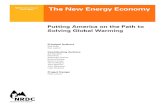 NRDC: The New Energy Economy (pdf) · The New Energy Economy: Putting America on the Path to Solving Global Warming About NRDC NRDC (Natural Resources Defense Council) is a national