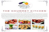 THE GOURMET KITCHEN · 2019-12-06 · THE GOURMET KITCHEN YOUR CATERER The Gourmet Kitchen (TGK) is an award-winning, full-service, boutique caterer serving Denver Metro and the entire