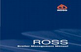 Broiler Management Manual - kenanaonline.com › files › 0070 › 70697 › ross308... · ROSS BROILER MANAGEMENT MANUAL The aim of this manual is to assist farm staff and owners