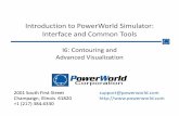 Introduction to PowerWorldSimulator: Interface and Common ... · Introduction to PowerWorldSimulator: Interface and Common Tools I6: Contouring and ...