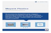 Mayank Plastics - plasticbagsmanufacturer.net › mayank-plastics.pdf · Incorporated in 1987, we, Mayank Plastics, are proficient in the manufacturing a remarkable range of Packaging