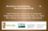 On-Farm Composting & Vermicomposting - Kerr Centerkerrcenter.com/.../02/on_farm_composting_vermicomposting.pdf · Vermicompost Uses 1. Incorporate into Soil before Planting – cost