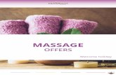 MASSAGE - AlpineResort · 2019-09-08 · Regeneration massage Sport massages activate the circulatory system. That is, the oxygen supply of the body and its tissues is increased,