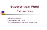 Supercritical Fluid - Ferdowsi University of Mashhadahmadpour.profcms.um.ac.ir/imagesm/282/stories/... · 2014-10-02 · References Supercritical Fluid Processing of Food & Biomaterials,
