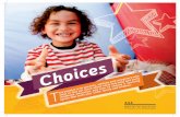 Choices s who want to ﬁearning y and whānau › assets › Parents › ... · Beneﬁ ts of early childhood education Early childhood education (ECE) builds on your child’s ...