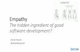JAX London - Empathy The Hidden Ingredient of Software ... · •Java, Go, JS, microservices, cloud, containers •Driving change through the application of technology and teams •London