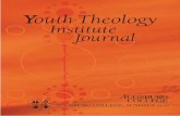 YouthTheology Institute Journal - Augsburg Universityweb.augsburg.edu/acfl/journals/2010institutejournal.pdf · 2012-08-06 · they leave a trail of destruction and pain in their