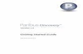 Paribus Discovery Getting Started Guidecdn.paribuscloud.com › discovery › docs › Paribus-Discovery... · 2017-01-12 · Paribus Discovery - Getting Started Guide ... William,