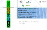 management through system oriented process modelling of ...folk.uio.no/rvogt/CV/Presentations/Eutropia project presentation RCN… · Modelling The SWAT and MyLake models will be
