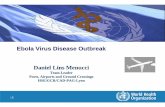 Ebola Virus Disease Outbreak - International Civil Aviation … › MID › Documents › 2014 › CAPSCA MID4 › Ebola... · 2014-11-18 · 9 | Ebola Virus Disease in humans The