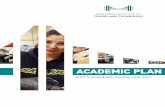 ACADEMIC PLAN Plan.pdf · MANITOBA INSTITUTE OF TRADES AND TECHNOLOGY 2016 2021 ACADEMIC PLAN TABLE OF CONTENTS Devin Godfrey Carpentry program student 05 Building the Bridge to Academic