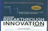 Making breakthrough innovation...Making breakthrough innovation In 1996, the forty year old Bhopal-based newspaper group Dainik Bhaskar had a circulation of 350,000 copies per day