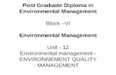 Post Graduate Diploma in Environmental Management€¦ · Soil quality indicators Soil scientists are working to develop quantitative indicators of soil quality, similar to those