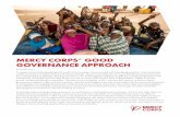 MERCY CORPS’ GOOD GOVERNANCE APPROACH€¦ · MERCY CORPS’ GOOD GOVERNANCE APPROACH AUGUST 2017 To support communities grappling with world’s most complex,interconnected and