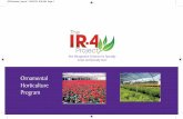 Ornamental Horticulture Program - IR-4 ProjectOrnamental Horticulture Program was established. Pathogen, pest, and weed management tools are readily available to green-house and nursery