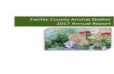 Fairfax County Animal Shelter 2017 Annual Report · FCAS 2017 Annual Report 5 Compassionate Care is the Standard We are Fairfax County’s only open-access animal shelter, serving