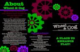 Wheel & Cog - SMSU › resources › webspaces › smac › Portfolio › ... · 2020-06-06 · Wheel & Cog allows children to learn through interactive play. Wheel and Cog: The name