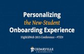 Personalizing the New-Student Onboarding Experience/media/Files/PDF/Web... · Personalizing the New-Student Onboarding Experience HighEdWeb 2015 Conference - #TIE9. Mark Mazelin Director